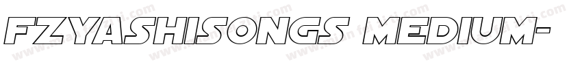 FZYaShiSongS Medium字体转换